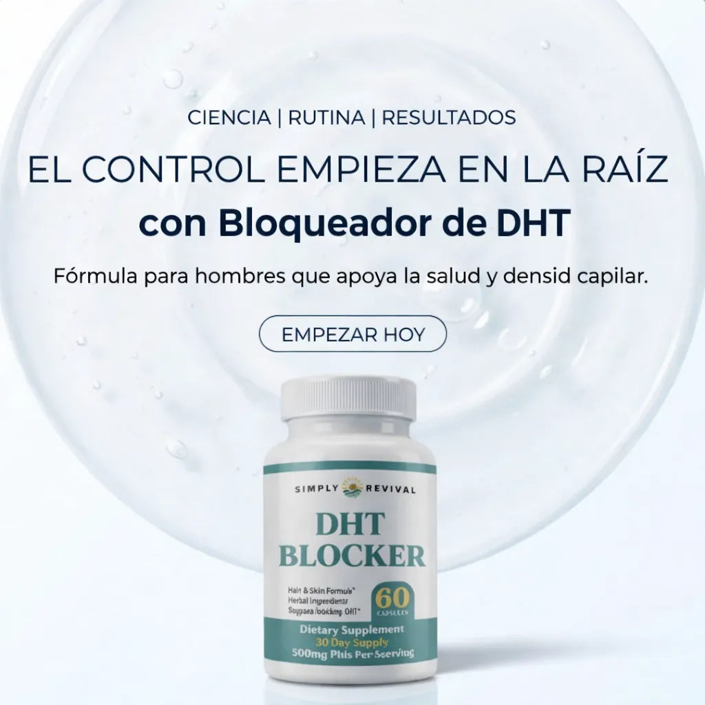 💥 DHT Blocker: Detén la Caída del Cabello Desde la Raíz + Envío GRATIS