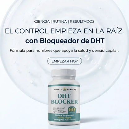 💥 DHT Blocker: Detén la Caída del Cabello Desde la Raíz + Envío GRATIS
