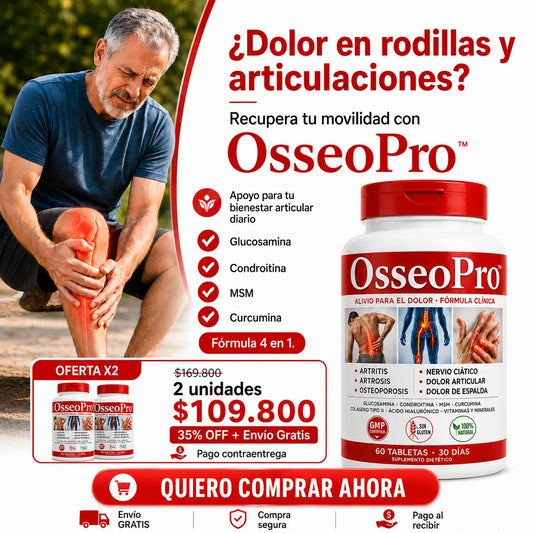 🦴 OsseoPro™ | Te devuelve una vida sana 🚚✨ LLeva 2 UNIDADES (60 Tabletas cada uno)