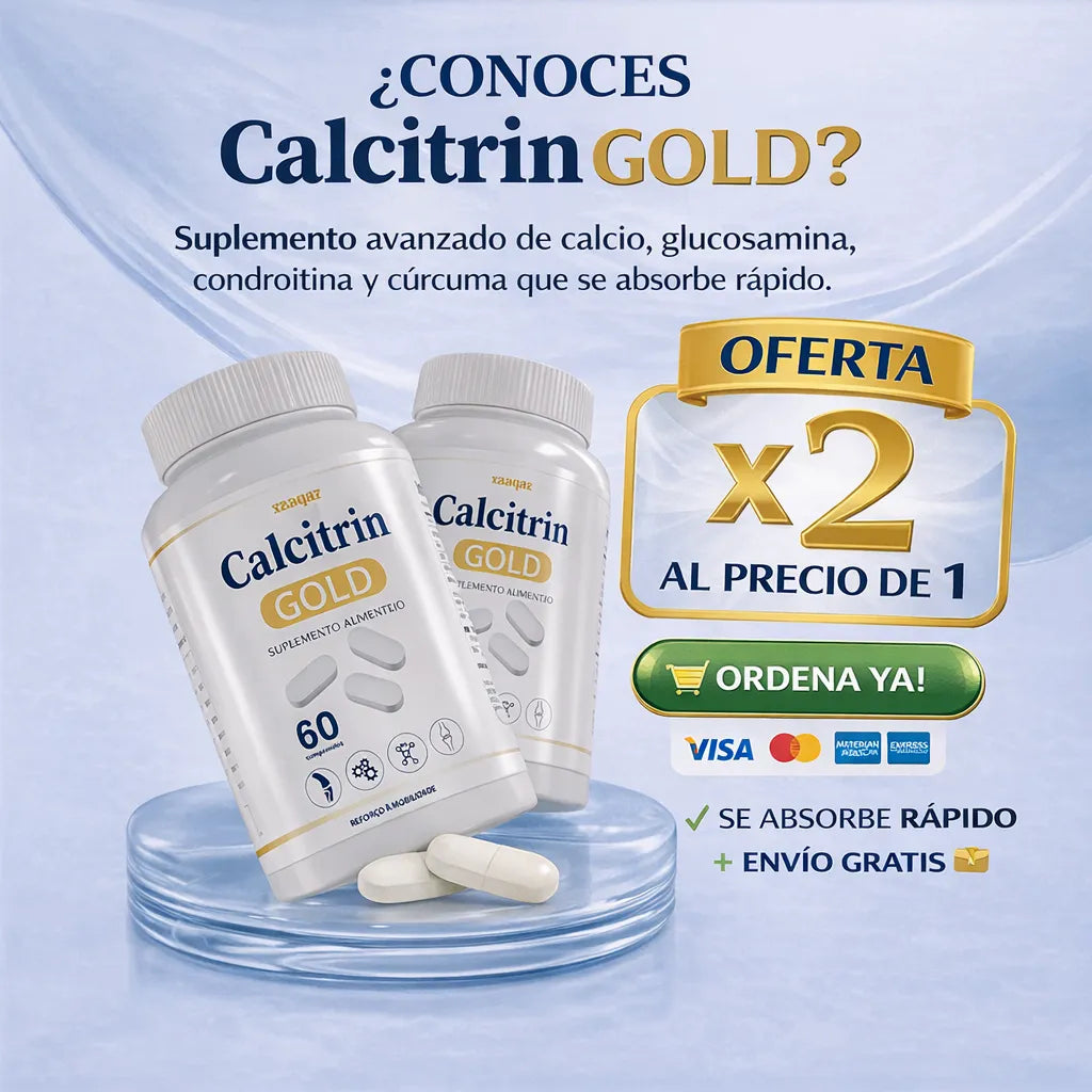 👉 PROMO ORO 2X1 – Calcitrin Gold + ENVIO GRATIS 🔥